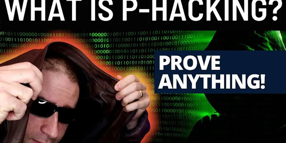 p hacking là gì - Nghĩa của từ p hacking