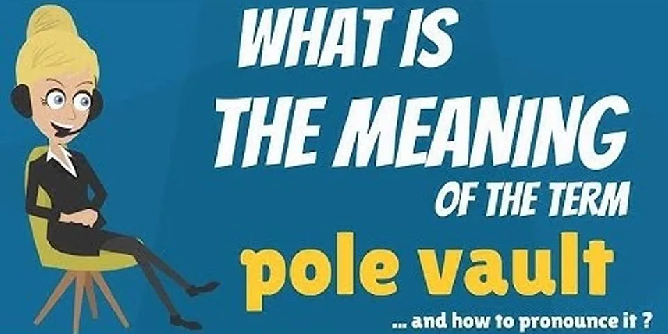 pole vault là gì - Nghĩa của từ pole vault