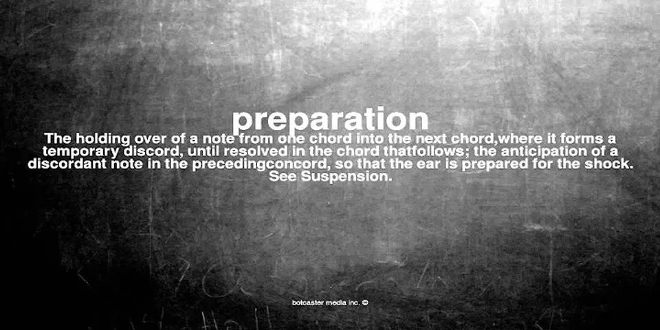 preperation là gì - Nghĩa của từ preperation