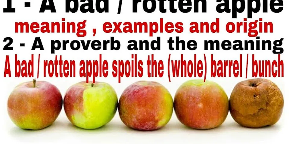 rotten apple là gì - Nghĩa của từ rotten apple