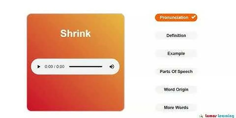 shrink là gì - Nghĩa của từ shrink
