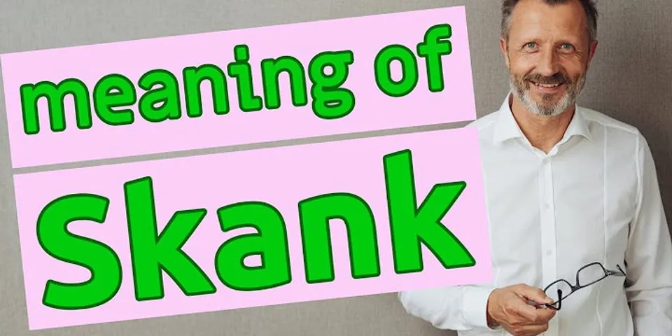 skank là gì - Nghĩa của từ skank