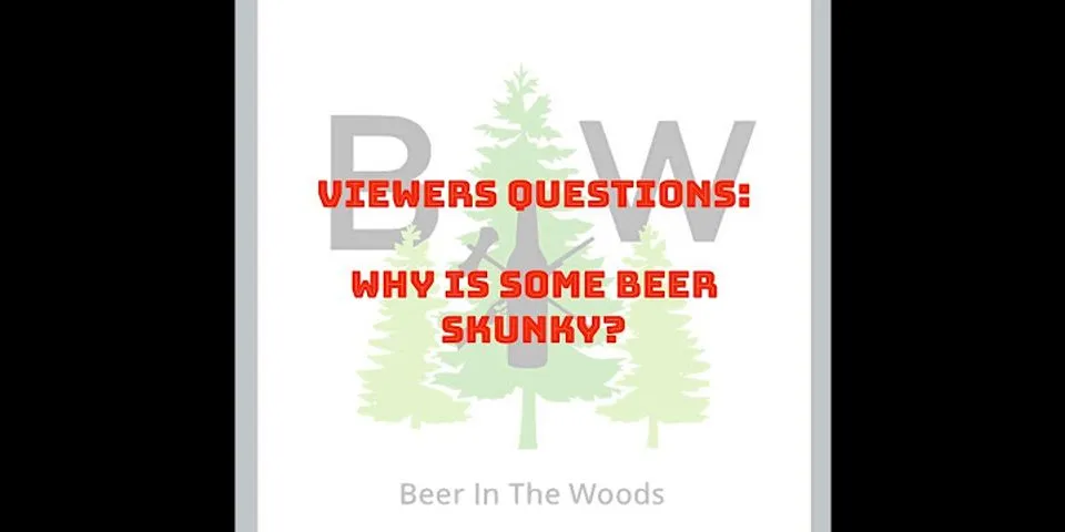 skunked beer là gì - Nghĩa của từ skunked beer