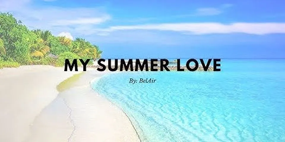 summer love là gì - Nghĩa của từ summer love