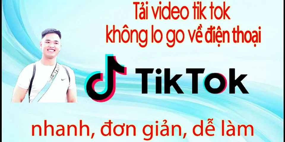 Tải video TikTok không logo trên iPhone iOS 14