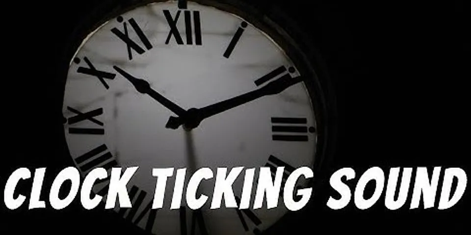 ticking clock là gì - Nghĩa của từ ticking clock