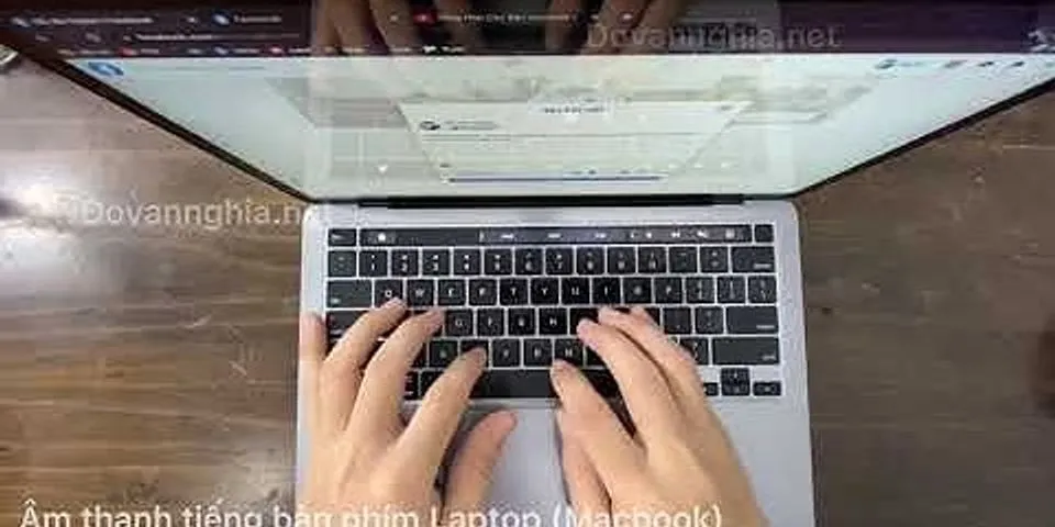 Tiếng gõ bàn phím laptop