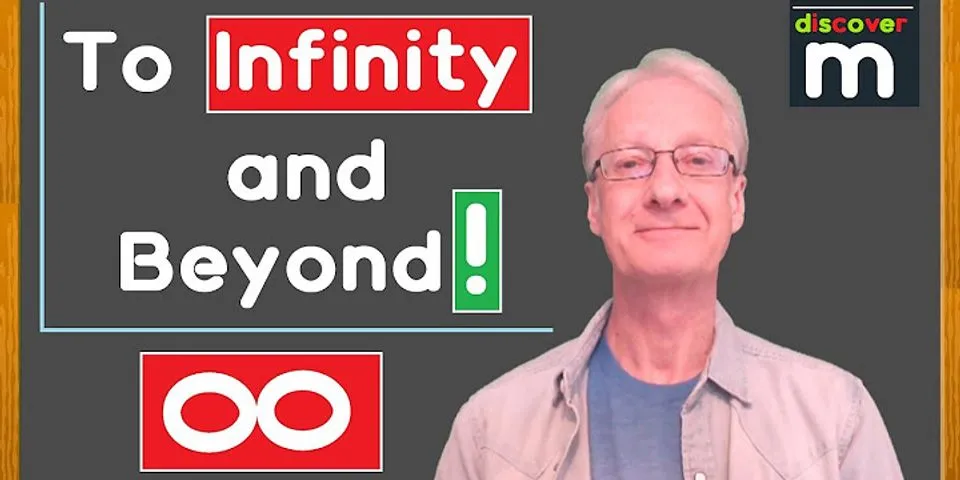 to infinity and beyond là gì - Nghĩa của từ to infinity and beyond