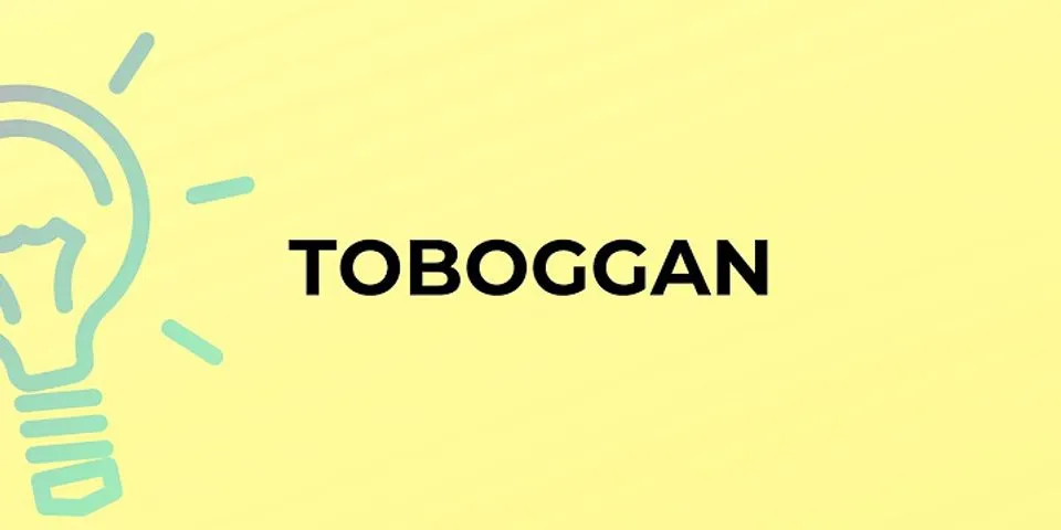 toboggan là gì - Nghĩa của từ toboggan