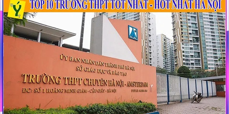 Top 100 trường THPT tốt nhất Việt Nam 2020
