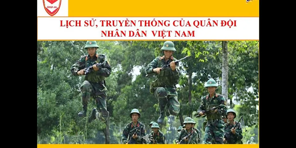 Truyền thống gắn bó máu thịt với nhân dân của Quân đội nhân dân Việt Nam là gì