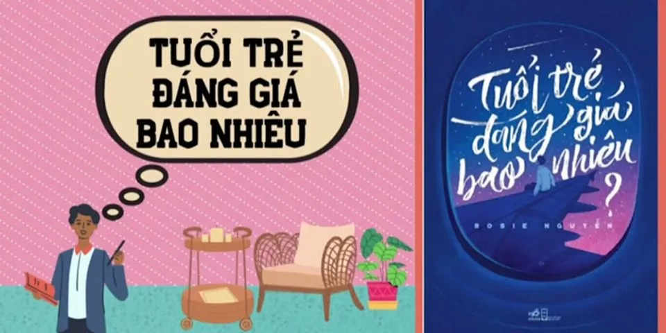 Tuổi trẻ đáng giá bao nhiêu tiếng Anh là gì