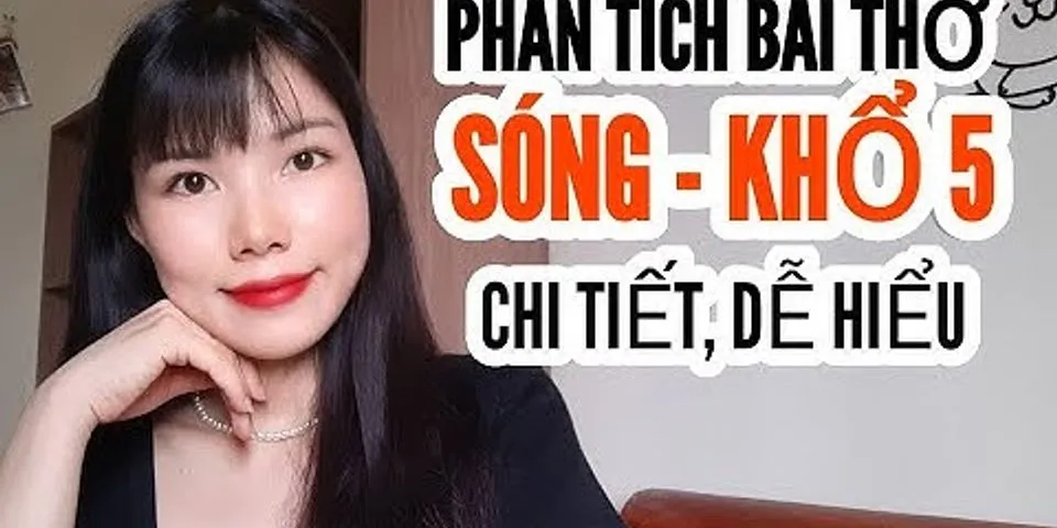 Vẻ đẹp tâm hồn người phụ nữ trong bài Sóng khổ 5 6 7