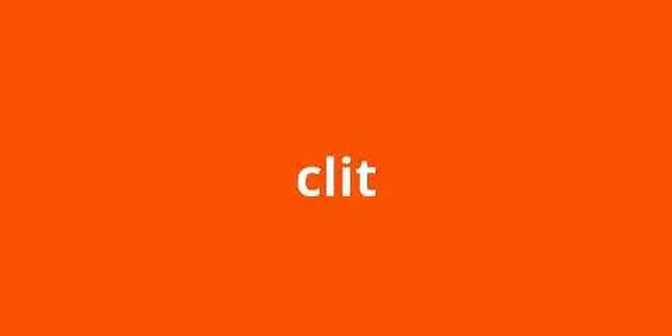 whats a clit là gì - Nghĩa của từ whats a clit