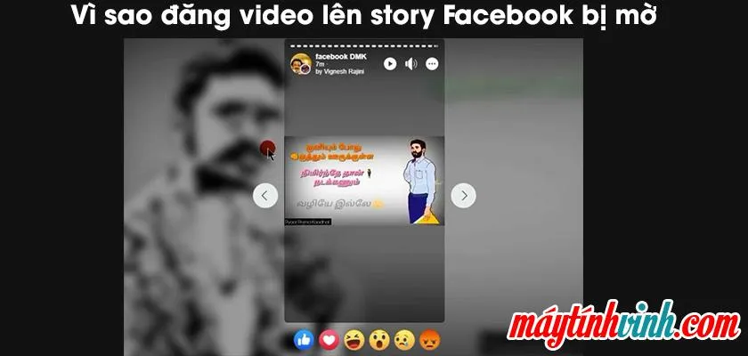 Tại sao đăng video lên Facebook story lại bị mờ?