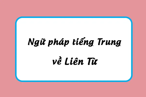 ngữ pháp tiếng trung